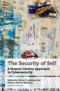 The Security of Self: A Human-Centric Approach to Cybersecurity