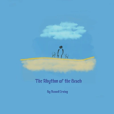 The Rhythm Of The Beach