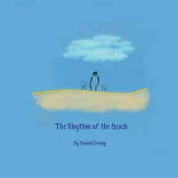 The Rhythm Of The Beach