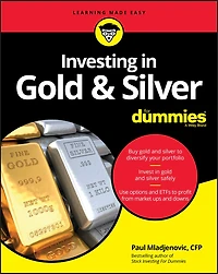 Investing Gold & Silver For Dummies