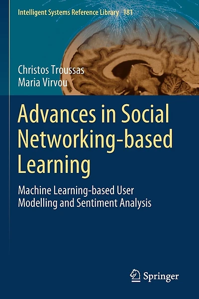 Advances In Social Networking-based Learning: Machine Learning-based User Modelling And Sentiment Analysis