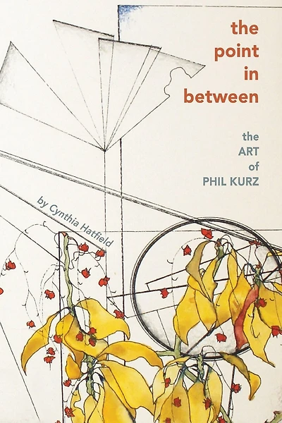 The point in between: the ART of PHIL KURZ