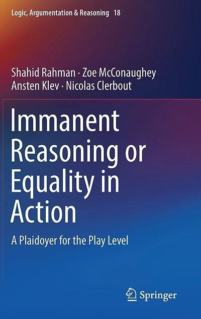 Immanent Reasoning or Equality Action: A Plaidoyer for the Play Level