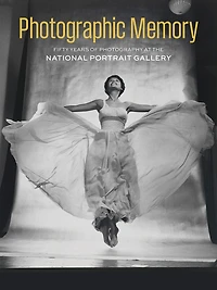 Photographic Memory: Fifty Years of Photography at the National Portrait Gallery
