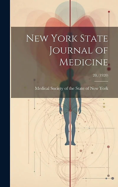 New York State Journal of Medicine; 20, (1920)