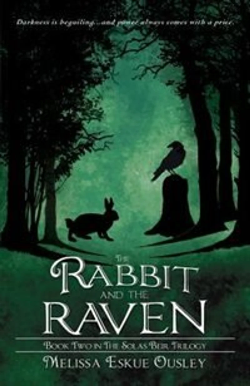 the Rabbit and Raven: Book Two Solas Beir Trilogy