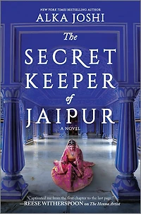 The Secret Keeper of Jaipur: A novel from bestselling author Henna Artist