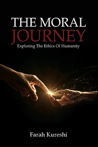 The Moral Journey: Exploring The Ethics Of Humanity