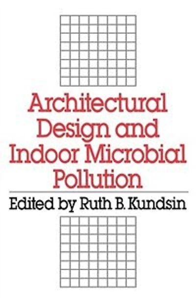 Architectural Design and Indoor Microbial Pollution
