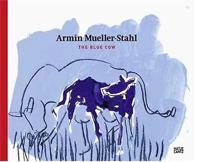 Armin Mueller-Stahl: The Blue Cow