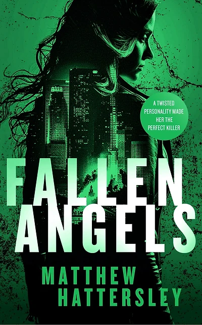Fallen Angels: a white-hot page-turning assassination thriller