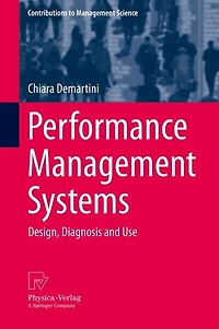 Performance Management Systems: Design, Diagnosis And Use