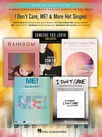 I Don't Care, Me! & More Hot Singles: Pop Piano Hits Simple Arrangements For Students Of All Ages