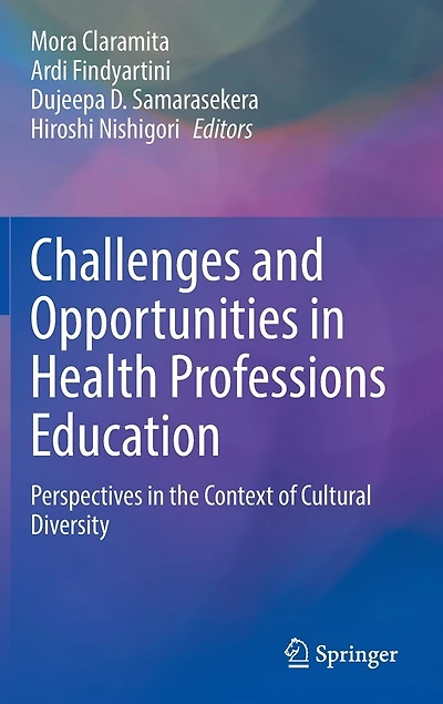 Challenges and Opportunities Health Professions Education: Perspectives the Context of Cultural Diversity