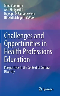 Challenges and Opportunities Health Professions Education: Perspectives the Context of Cultural Diversity