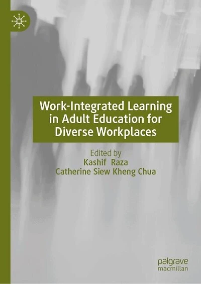 Work-Integrated Learning Adult Education for Diverse Workplaces