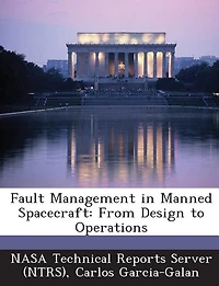Fault Management In Manned Spacecraft: From Design To Operations
