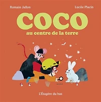 Coco au centre de la Terre