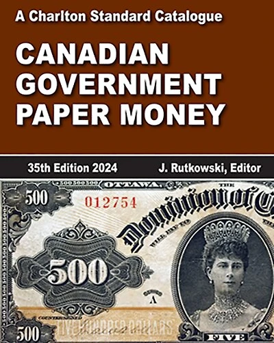 Canadian Government Paper Money