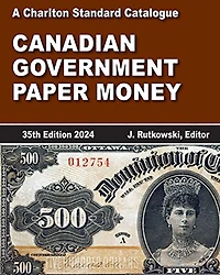 Canadian Government Paper Money