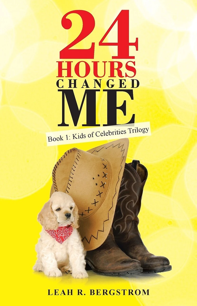 24 Hours Changed Me: Book 1: Kids of Celebrities Trilogy