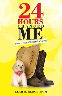 24 Hours Changed Me: Book 1: Kids of Celebrities Trilogy