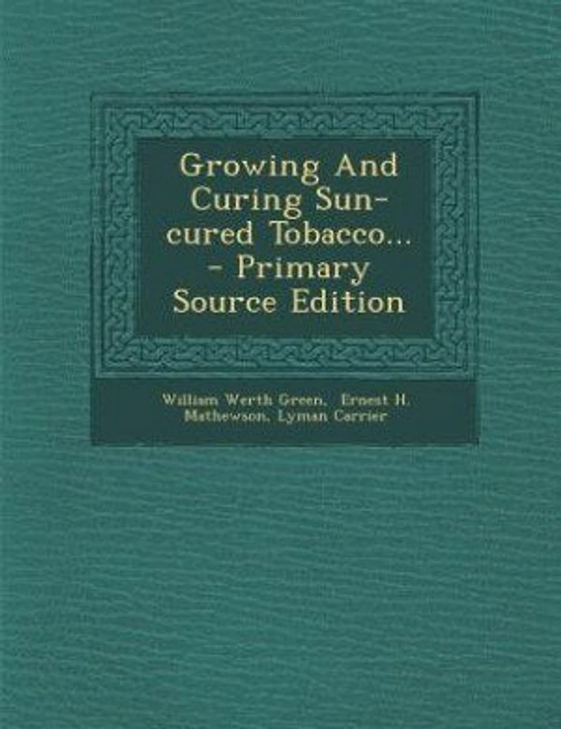 Growing And Curing Sun-cured Tobacco