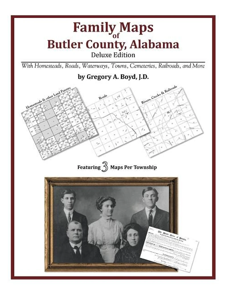 Family Maps Of Butler County, Alabama, Deluxe Edition