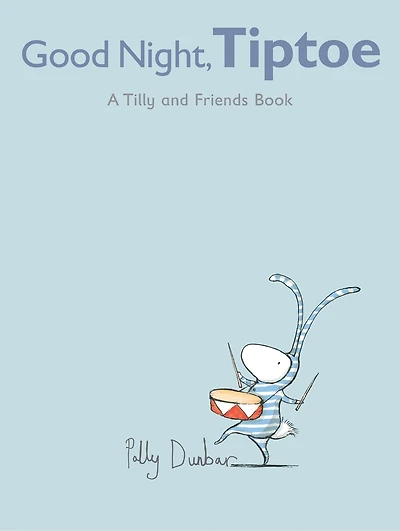 Good Night, Tiptoe: A Tilly And Friends Book