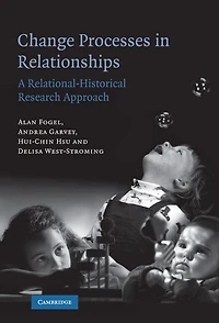 Change Processes Relationships: A Relational-Historical Research Approach