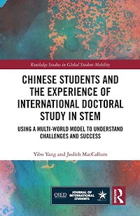 Chinese Students and the Experience of International Doctoral Study STEM: Using a Multi-World Model to Understand Challenges Success