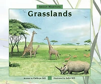 About Habitats: Grasslands: (A Classroom-Friendly Science Resource for Exploring Grassland Ecosystems Preschoolers, 1st and 2nd Graders)