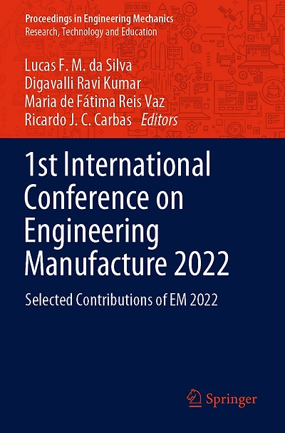 1st International Conference on Engineering Manufacture 2022: Selected Contributions of EM 2022