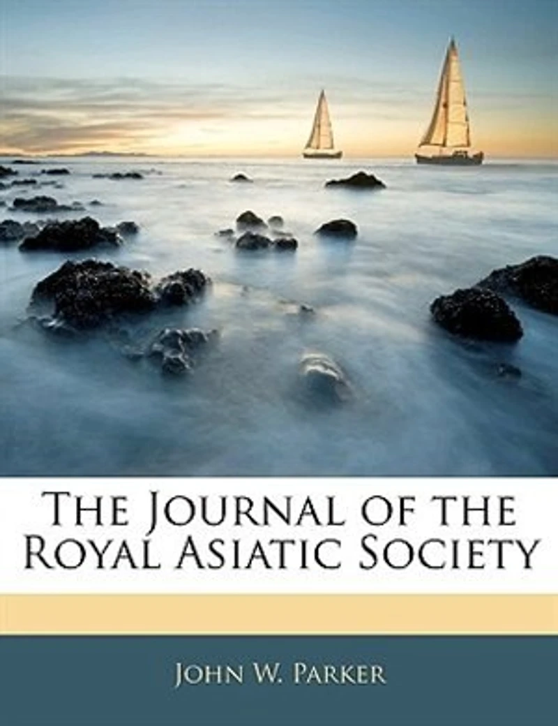 The Journal Of The Royal Asiatic Society