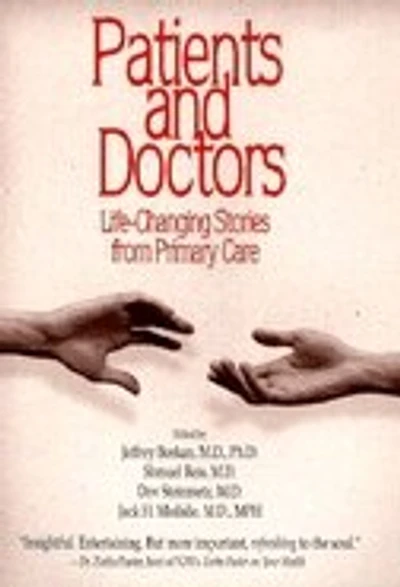 Patients and Doctors: Life-Changing Stories from Primary Care