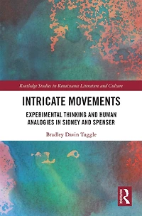 Intricate Movements: Experimental Thinking And Human Analogies Sidney Spenser