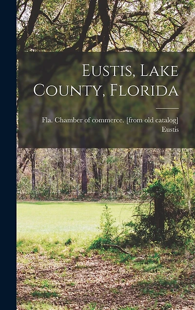 Eustis, Lake County, Florida