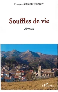 Souffles de vie: Roman