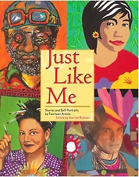 Just Like Me: Stories and Self-Portraits by Fourteen Artists