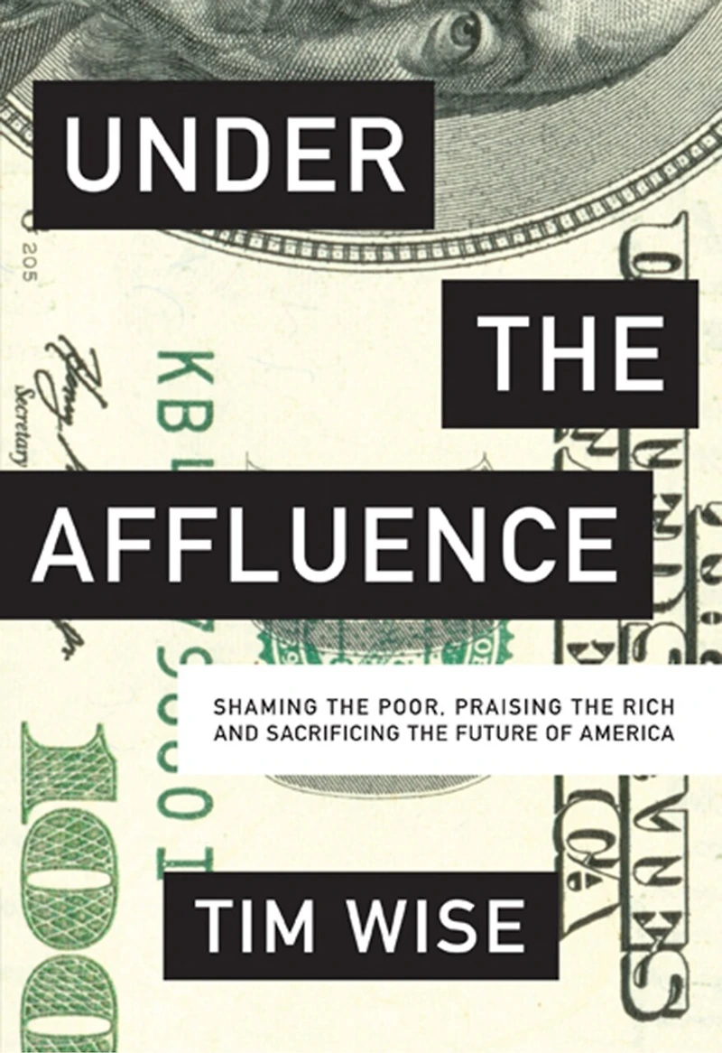 Under The Affluence: Shaming Poor, Praising Rich And Sacrificing Future Of America