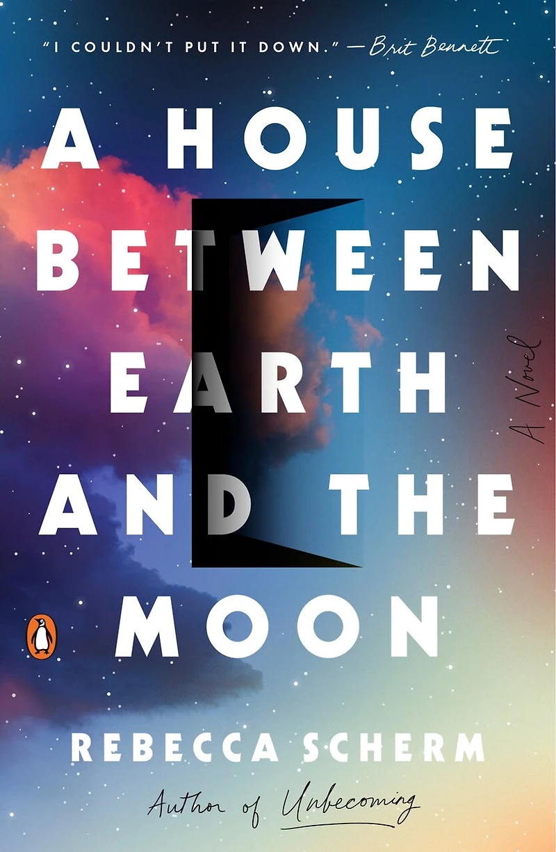 A House Between Earth and the Moon: Novel