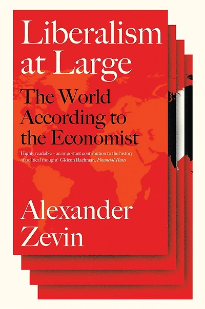 Liberalism at Large: the World According to Economist
