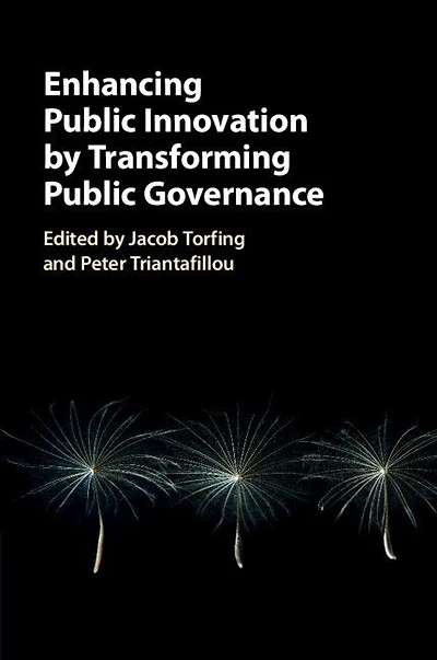 Enhancing Public Innovation by Transforming Governance