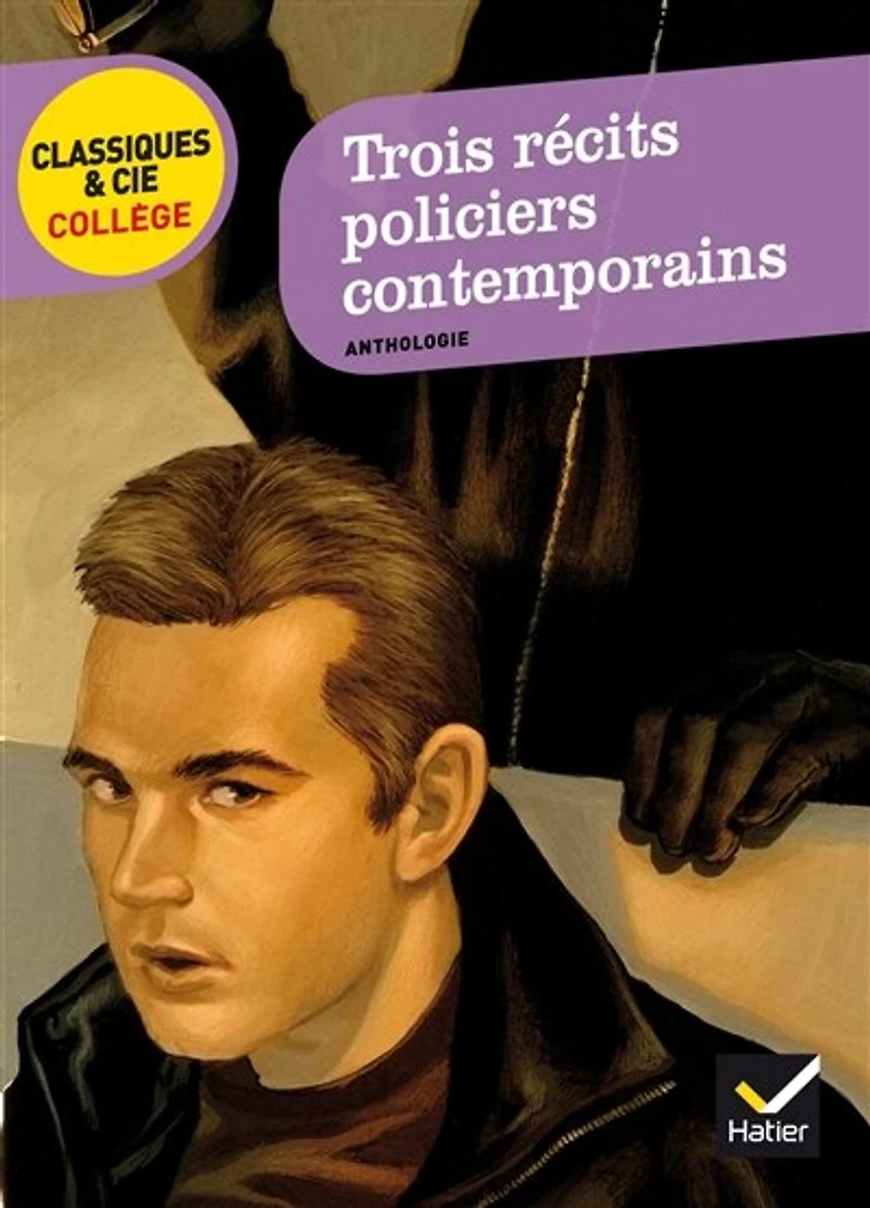 Trois récits policiers contemporains: texte intégral