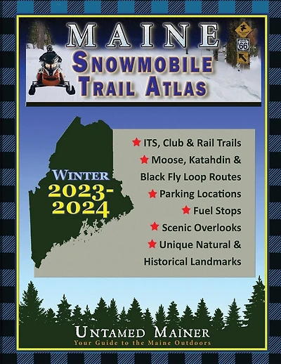 2024 Maine Snowmobile Trail Map Atlas