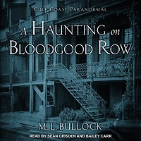 A Haunting on Bloodgood Row Lib/E