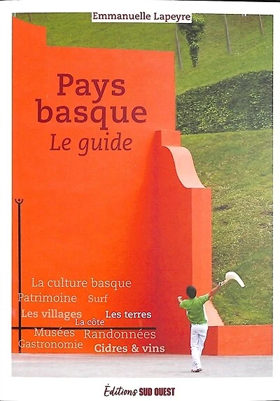 Pays basque: le guide