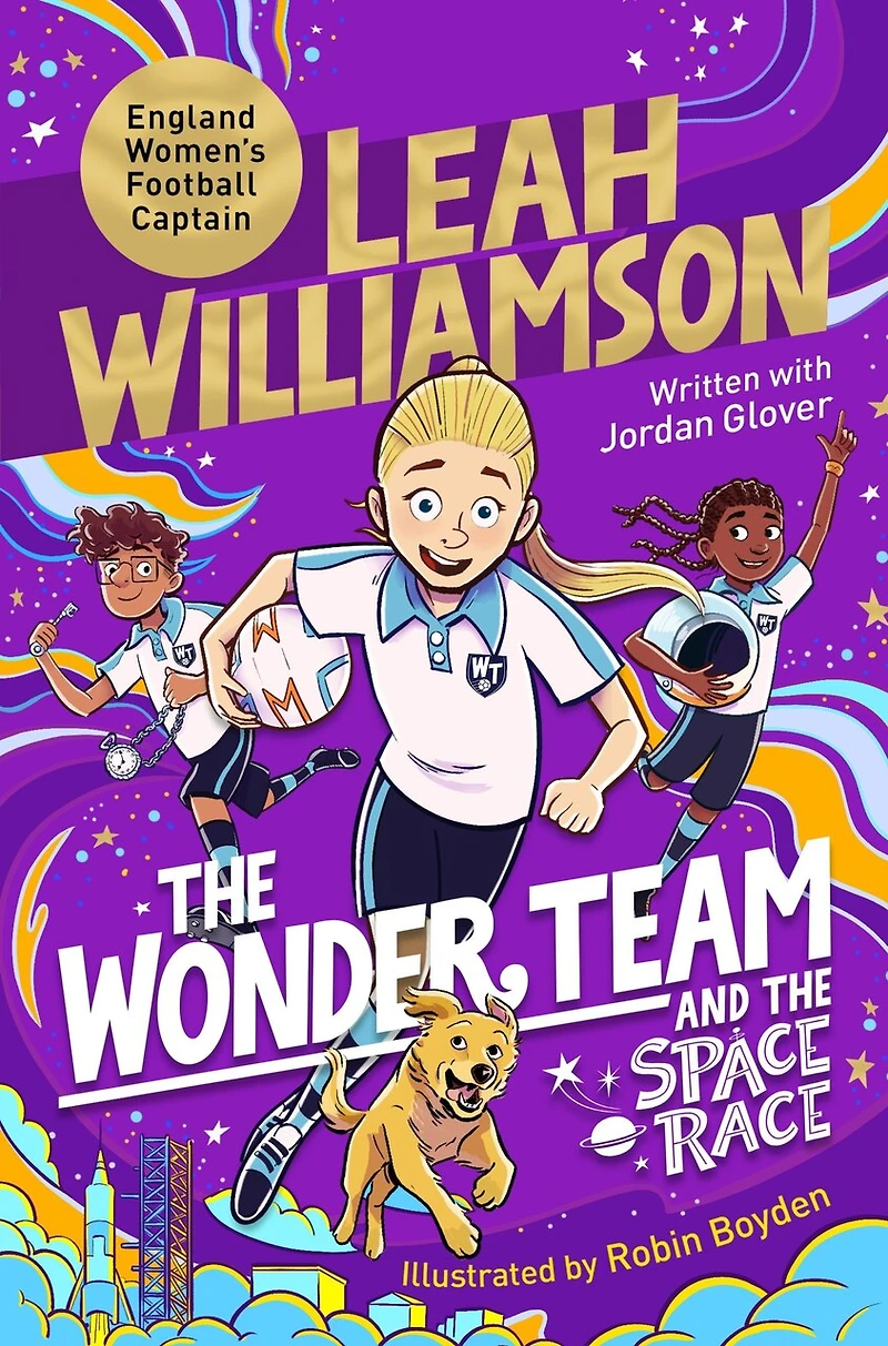 The Wonder Team and Space Race: Leah Williamson's Series, Book Four