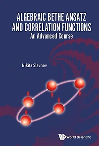 Algebraic Bethe Ansatz And Correlation Functions: An Advanced Course