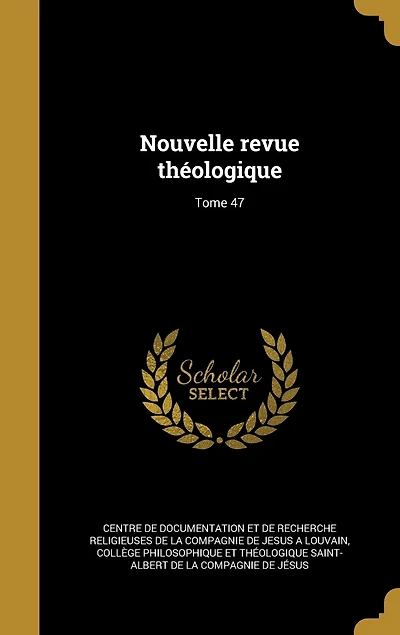 Nouvelle revue théologique; Tome